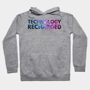 Technology Recharged - Funny No Man's Sky Quotes Hoodie